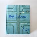 Bethlehem - Beautiful Resistance Recipes
